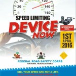 APRIL 1 2016 SET BY FRSC AS COMMENCEMENT DATE FOR ENFORCEMENT OF SPEED LIMITERS