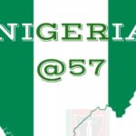 NIGERIA @57: THE LAND IS GREEN